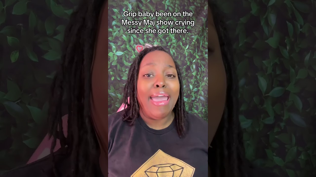 Grip baby cry at the Messy Maj show. 