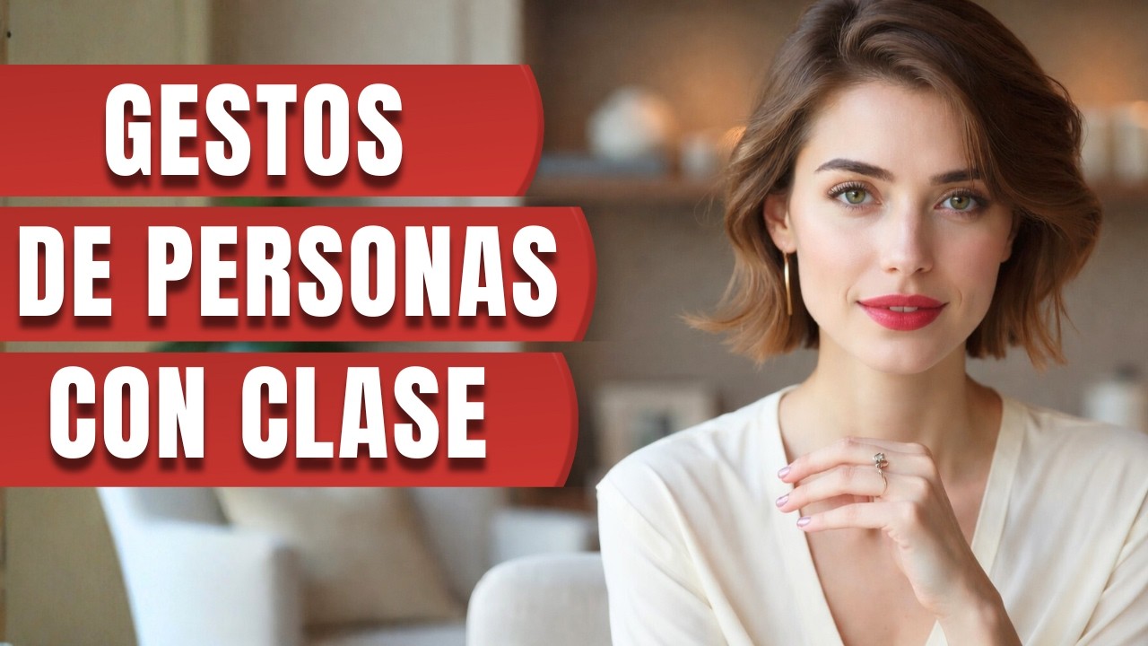 10 gestos diarios que indican al instante que tienes clase