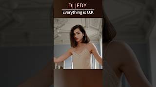 Dj Jedy - Everything Is O K #Shorts