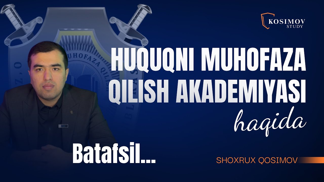 Huquqni muhofaza qilish akademiyasi haqida