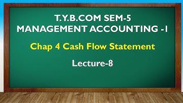 T Y BCOM SEM-5 | CASH FLOW STATMENT LEC 8 | GUJARATI By Suresh Sir