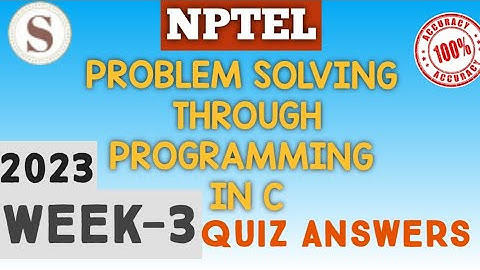 Problem solving through Programming In C || NPTEL week 3 answers #nptel #skumaredu #cprogramming #c