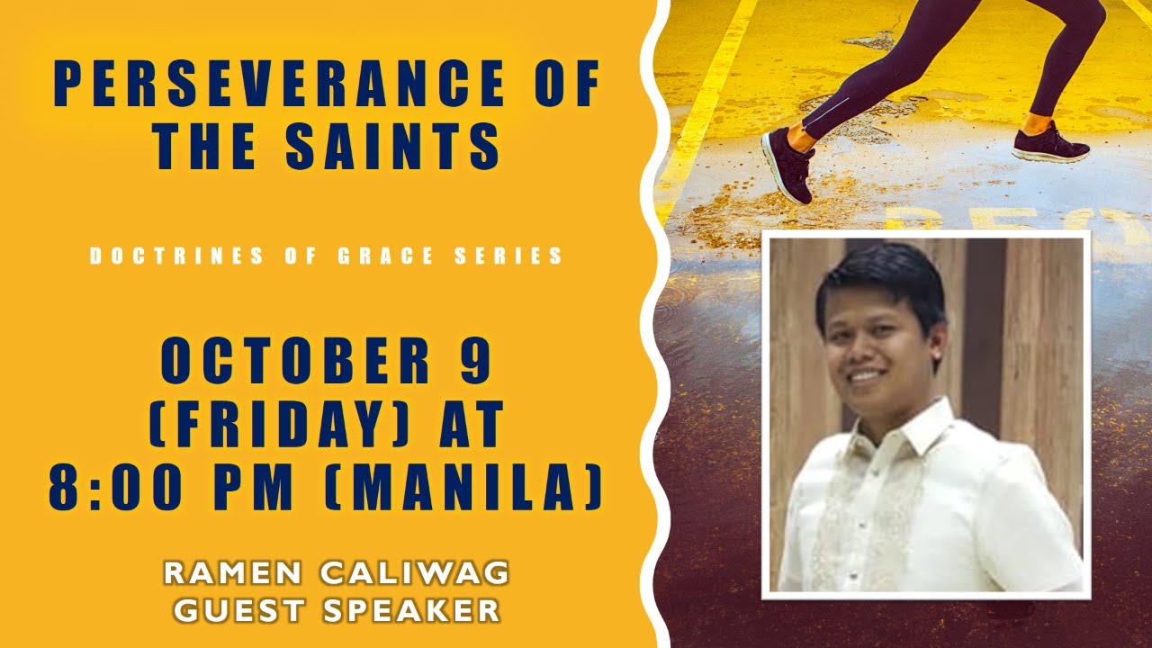Perseverance of the Saints with Ramen Caliwag