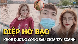 Diệp hở bạo, khoe đường cong sau chia tay Soanh