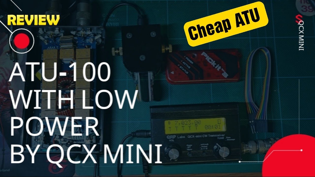 Only 1watts with Cheap Auto tuner ATU-100 with low power such QCX mini DE HS4QKN 