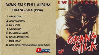 Lagu Iwan Fals Full Album Orang Gila (1994)