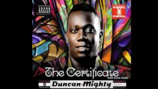 Duncan Mighty - Give Him Praise