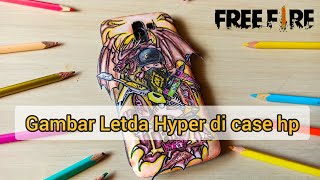 Menggambar Logo Letda Hyper di case hp | Gambar Free fire