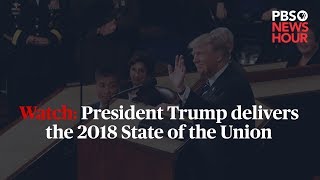 Watch Live President Trump Delivers The 2018 State Of The Union