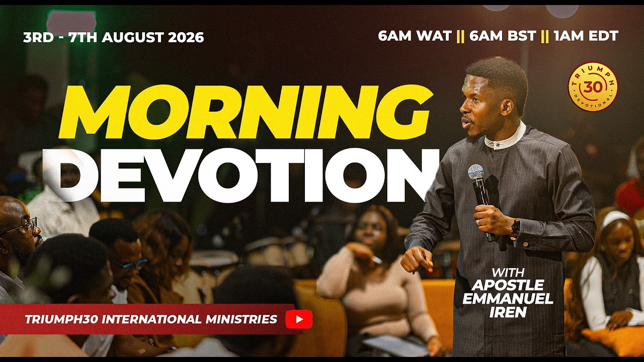 MORNING DEVOTION WITH APOSTLE EMMANUEL IREN | GENESIS 2 COMMENTARY |4TH AUGUST 2026