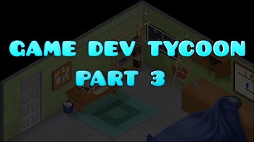 Extrafun Plays Game Dev Tycoon - Episode 3 Casual King