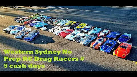 Western Sydney No Prep RC Drag Racers #5 cash days