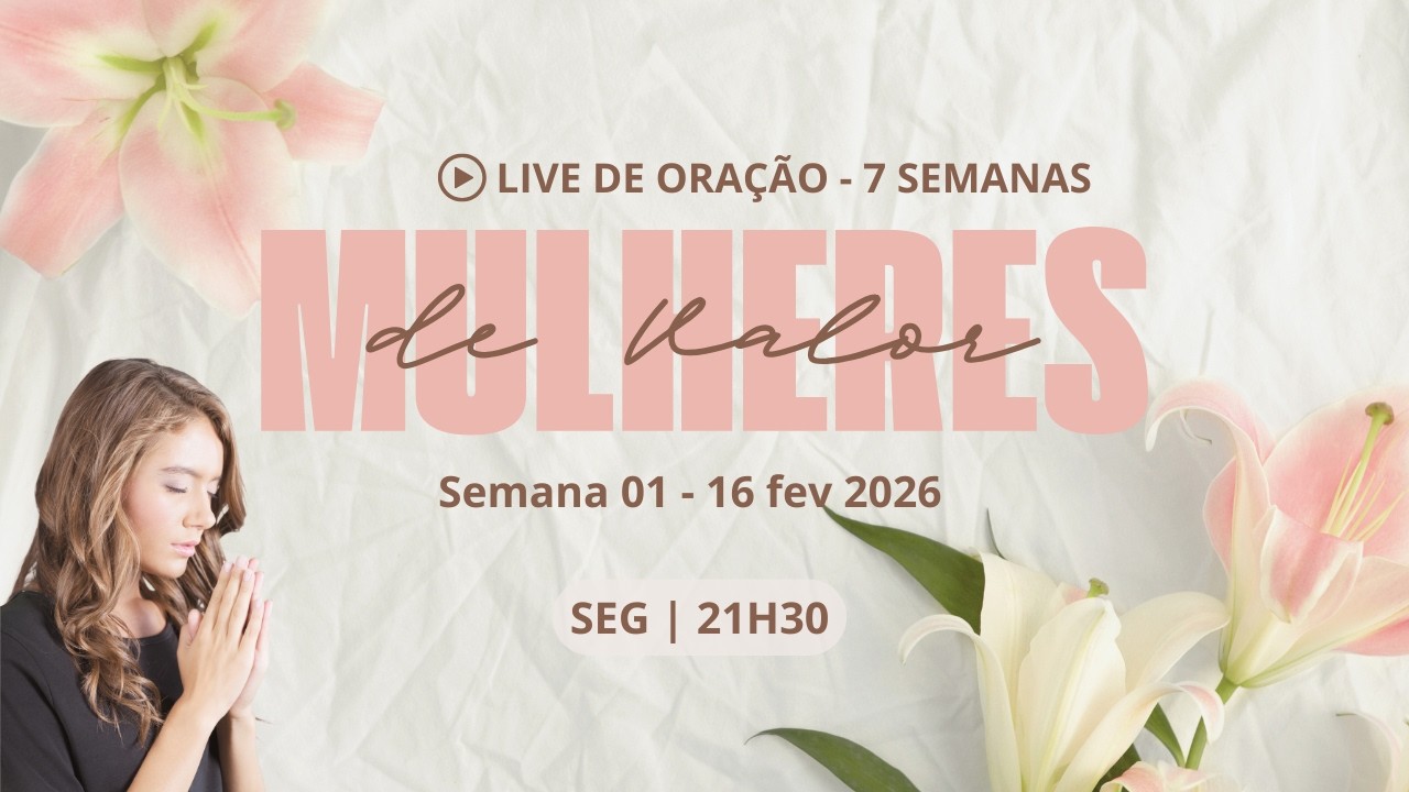 Live de Oração - Semana 01 - Marcia Lombardi e Mary Heitz