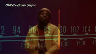 Ota B - Brown Sugar