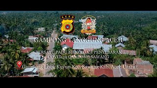 Desa Tangguh Gampong Lhok Kuyun Kecamatan Sawang