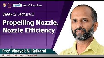Lec 19: Propelling Nozzle, Nozzle Efficiency