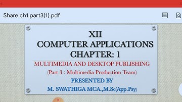 12th std computer applications part 3 Multimedia production team