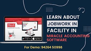 What You Need to Know About JOBWORK IN - Miracle Accounting Software screenshot 3