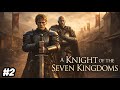 A Knight of the Seven Kingdoms Episode 2 Explained in Hindi