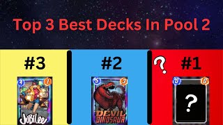 These Are The Top 3 Best Decks For Pool 2 In Marvel Snap!!