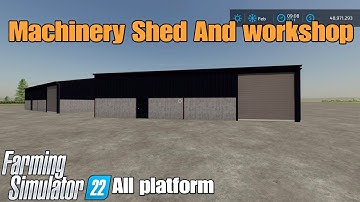 Machinery Shed And Works / FS22 mod for all platforms