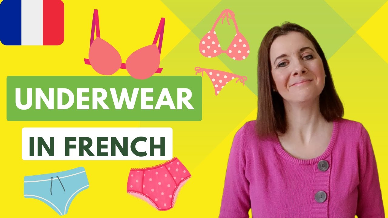 Underwear in French ! _ French vocabulary _ Learn French with Stephanie 