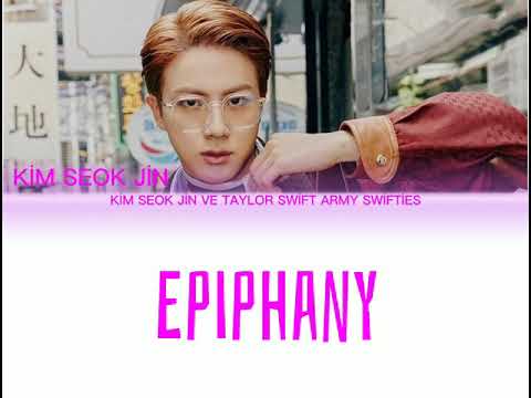 KİM SEOK JİN-Epiphany Kolay Okunuş