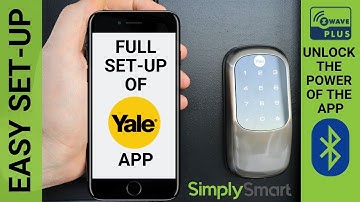 Yale Smart Lock App Full Set-up Guide and Settings Preview