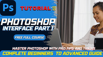 Master Photoshop Course / Photoshop Interface part 1