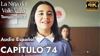 La Niña Del Valle Verde - Capitulo 74 Temporada 2 - Doblado En Español Melissa