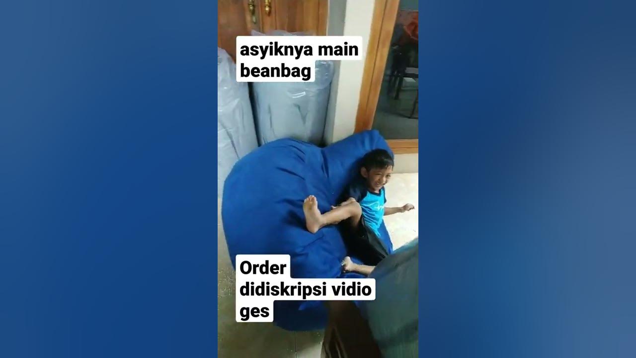 bocil L ASYIK main beanbag jumbo.order disikripsi - YouTube