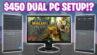 $450 DUAL PC Streaming Setup