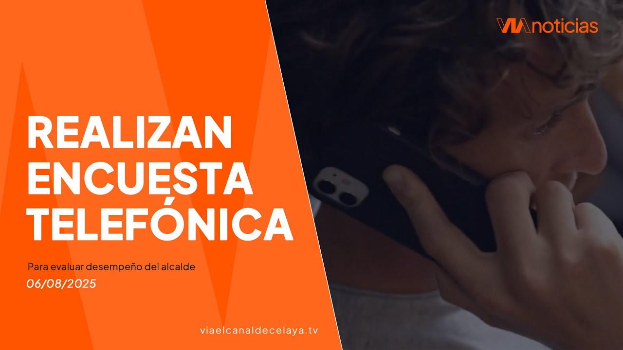 Realizan encuesta telefónica para evaluar desempeño del alcalde