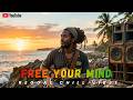 Free Your Mind Break The Chains Conscious Roots Reggae 