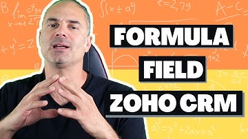 Formula Field In Zoho CRM Tutorial