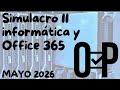 SIMULACRO 11 INFORMÁTICA Y OFFICE 365 para OPOSICIONES 5 preguntas de EXAMEN de AGE, ADMINISTRATIVO