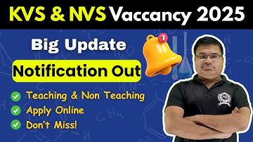 KVS & NVS New Vacancy 2025 | Teaching + Non-Teaching Posts | Eligibility, Syllabus & Apply Dates