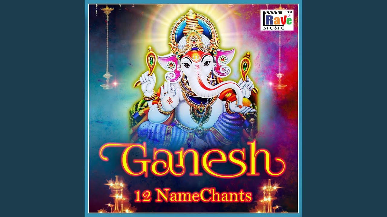 Ganesh 12 Name Chants