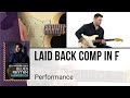 🎸 Blues Guitar Lesson - Laid Back Comp in F - Performance - Seth Rosenbloom - TrueFire