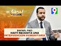 Rafael Paz:  Haití Necesita una intervención humanitaria | El Show del Mediodía