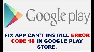 Fix App Can’t Install Error Code 18 In Google Play Store screenshot 4