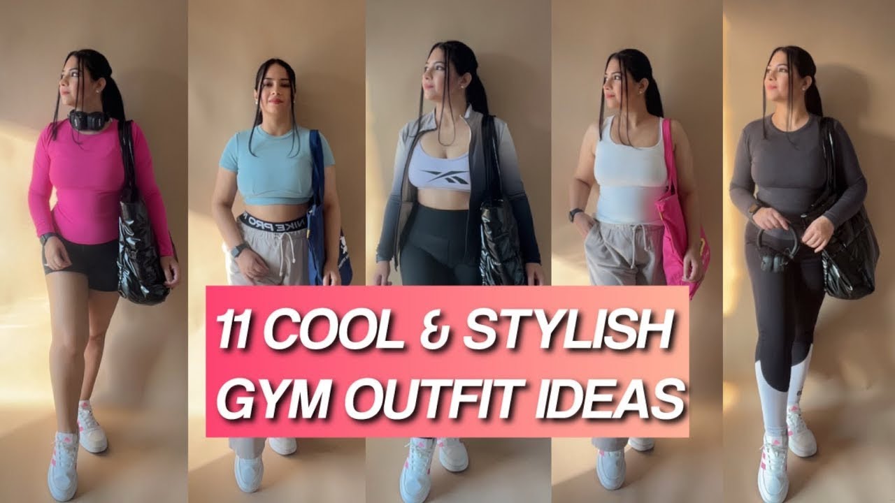 11 Stylish Gym Outfits for Women 2025 | Cute & Comfy Workout Looks! 💪✨ | SUBSCRIBE NOW