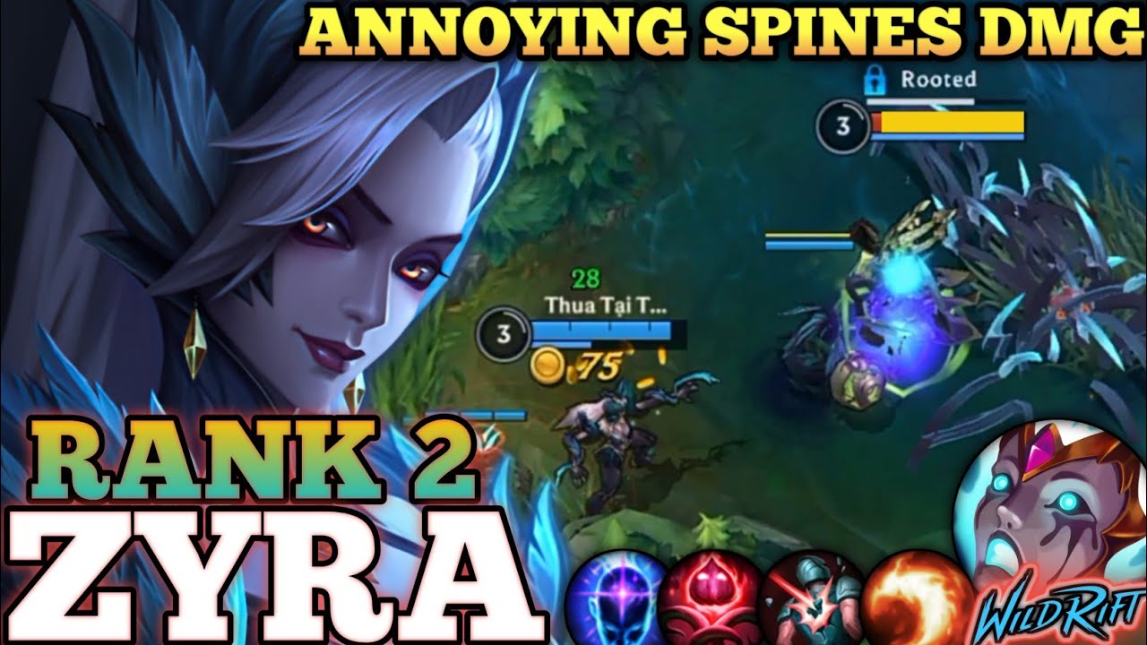 ZYRA AGGRESSIVE SUPPORT MVP PLAY! BEST META BUILD - TOP 2 GLOBAL ZYRA BY Thua Tại Tụi Mày- WILD RIFT