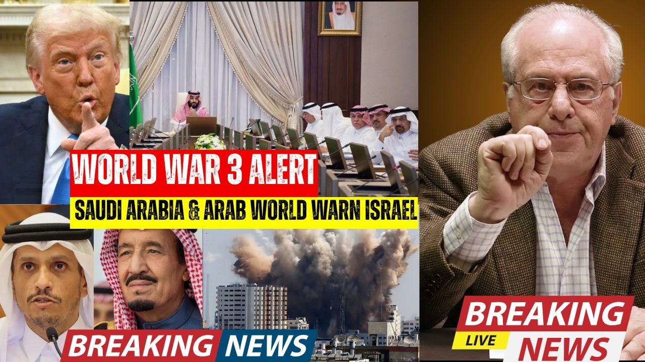 WORLD WAR 3 ALERT: SAUDI ARABIA & ARAB WORLD WARN ISRAEL | WOLFF | Prof. Richard D. Wolff
