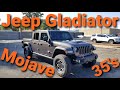 Jeep Gladiator Mojave Leveled On 35's Walk Around and Test Drive