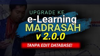 Upgrade e-Learning Madrasah versi 2.0.0