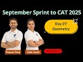 September Sprint to CAT 2025 | Class 27 | Geometry | Complete Revision for CAT | MBA Karo