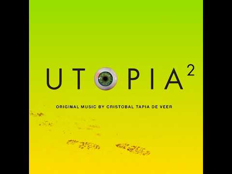 Utopia Soundtrack Mix - Utopia Overture, Finale, Descent and others, By Cristobal Tapia de Veer