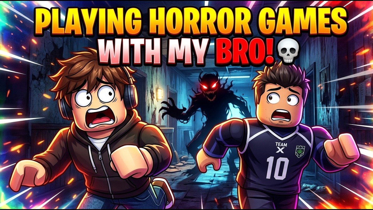 play  roblox Horror Games with Bro