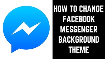 How to Change Facebook Messenger Background Theme